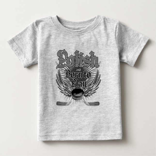 Born To Play (Polish) Baby T-Shirt (Front)