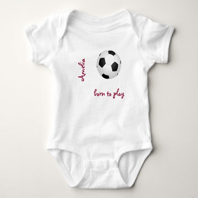 Born to play soccer football Personalize Name Cute Baby Bodysuit (Front)