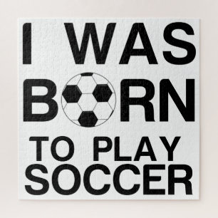 Born to play soccer jigsaw puzzle