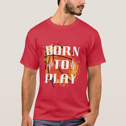 Born to play T_Shirt