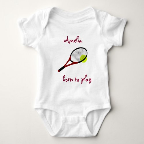 Born to play Tennis Ball and Racquet Personalize Baby Bodysuit