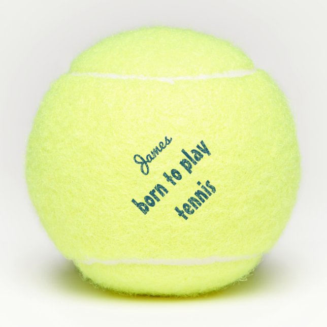 Born to Play Tennis Ball Quote Personalized Name (Front)