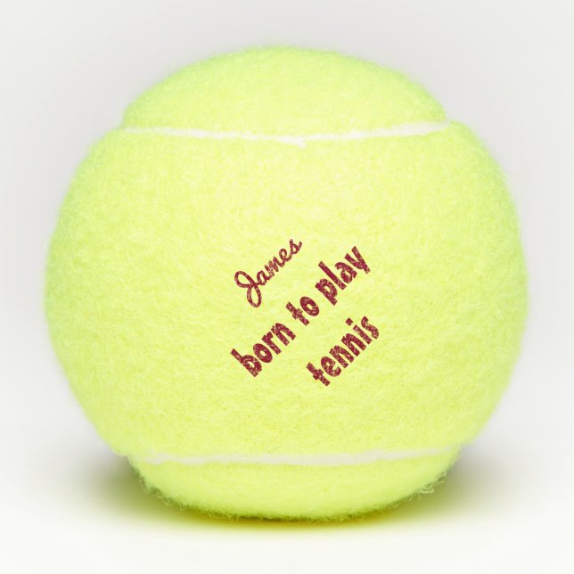 Born to Play Tennis Ball Quote Personalized Name (Front)