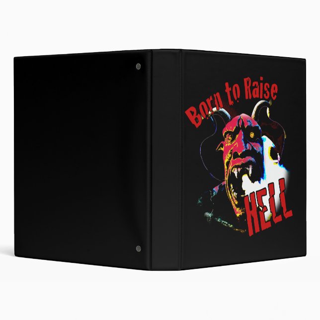 Born to Raise Hell 3 Ring Binder (Background)