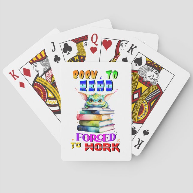Born To Read Forced To Work Poker Cards (Back)