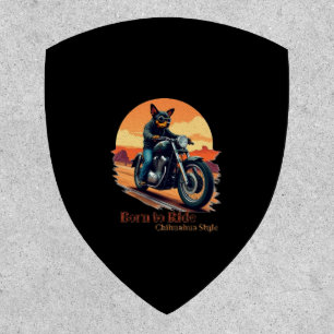Born to Ride Chihuahua Motorcycle Art Print Patch