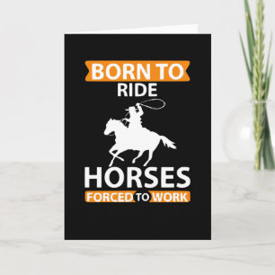 Born to Ride Horses Card