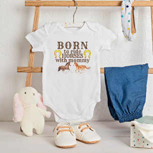 Born to ride horses with mommy baby bodysuit