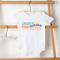 Born To Ride Horses With Mommy Fun Equestrian