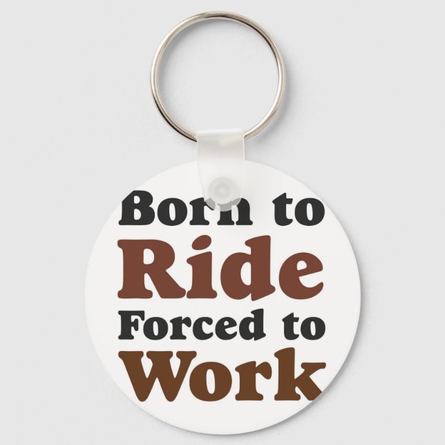 born to ride keychain (Front)