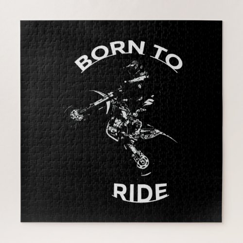 Born to Ride _ Motocross Rider  Jigsaw Puzzle