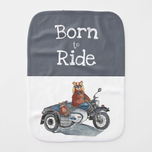 Born to Ride Motorcycle Bears Baby Burp Cloth