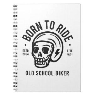 Born to Ride Notebook
