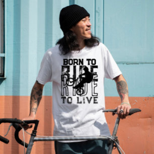 BORN TO RIDE TO LIVE Cycling bike grunge white T-Shirt