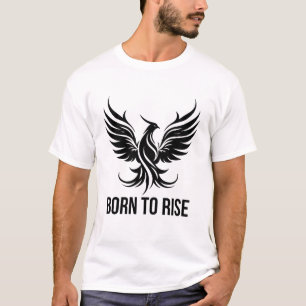 Born to Rise Phoenix Graphic Motivational T-Shirt