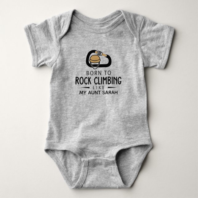 Born to Rock Climbing Like My Aunt Bouldering Baby Bodysuit (Front)