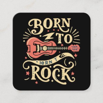 Born To Rock Electric Guitar Square Business Card by Jonhny_Design at Zazzle
