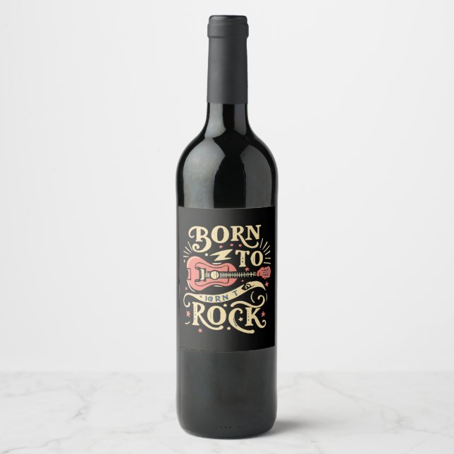 Born to Rock Electric Guitar Wine Label (Front)