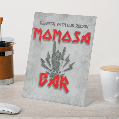 Born to Rock _ Momosa Bar Pedestal Sign