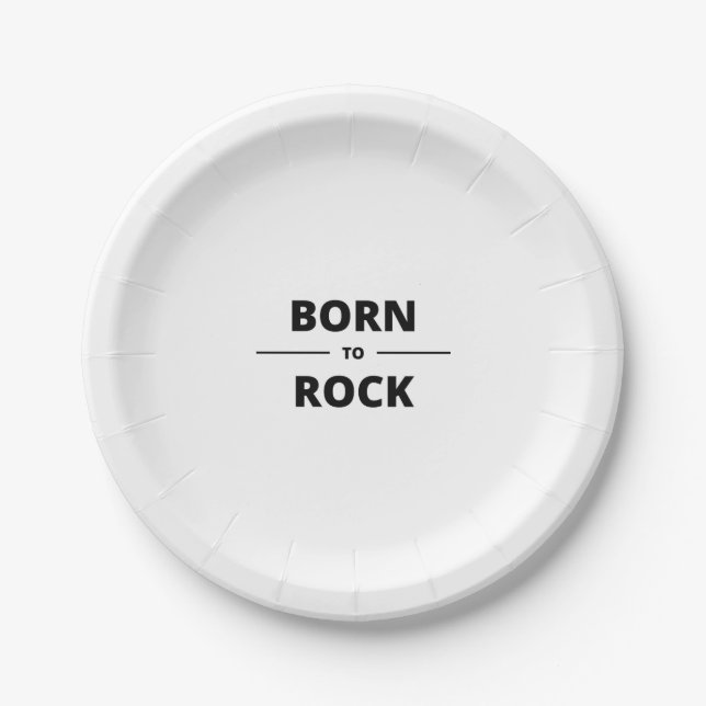 BORN TO ROCK PAPER PLATES (Front)