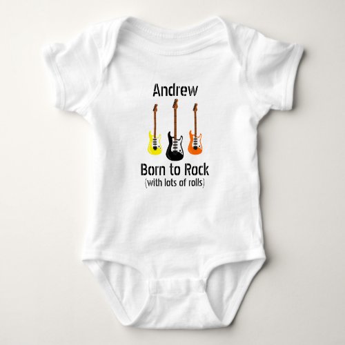 Born to Rock with Lots of Rolls  Baby Bodysuit