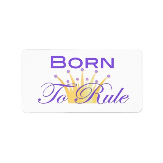 Born To Rule with golden crown Label (Front)