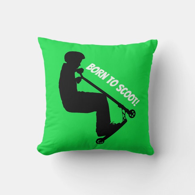 Born to Scoot - Stunt Scooter Rider  Throw Pillow (Front)