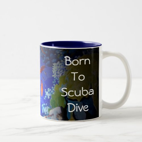 Born To Scuba Dive Two_Tone Coffee Mug