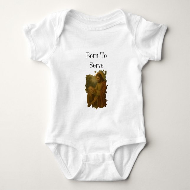 Born to Serve, Raised to Love Baby Shirt (Front)