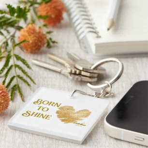 Born to Shine Acrylic Keychain