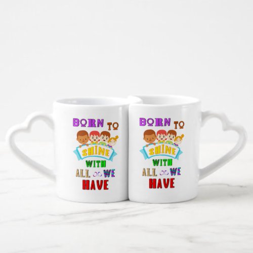 Born To Shine With All We Have 2 Spectrum Autism Coffee Mug Set