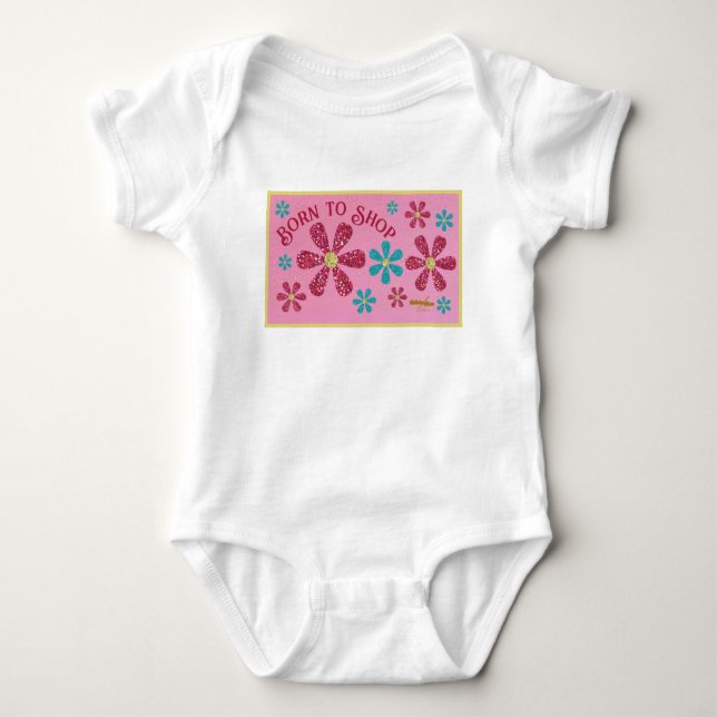 Born to Shop  Baby Bodysuit (Front)
