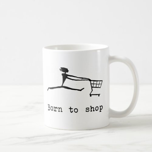 Born to shop coffee mug