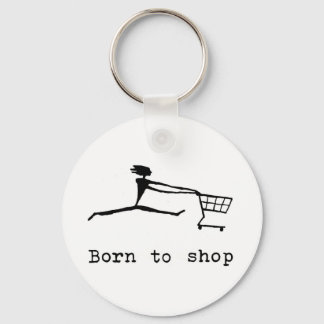 Born to shop keychain