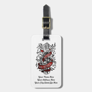 Born To Sing Bags and gifts Luggage Tag