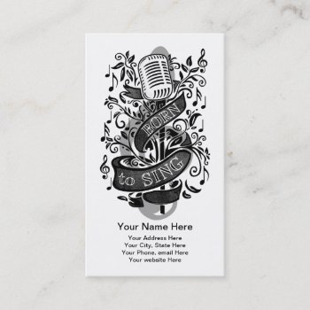 Born To Sing Business Cards 2 by Carleigh_music at Zazzle