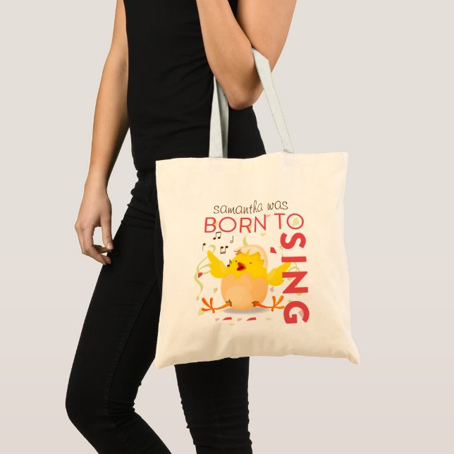 Born To Sing Chick Tote Bag (Front (Product))