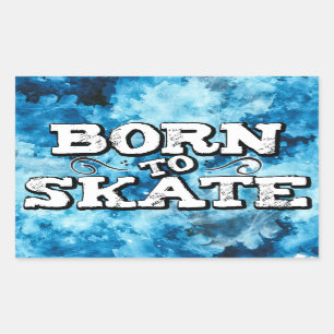 Born to skate blue watercolor graffiti wording rectangular sticker