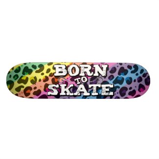 Born to skate colorful leopard graffiti wording skateboard