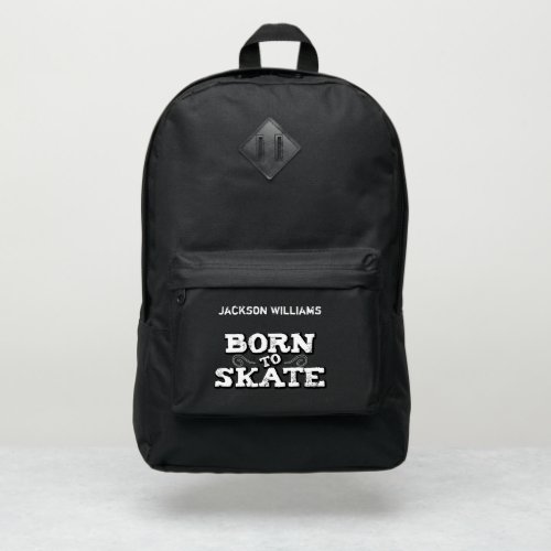 Born to skate graffiti wording with name custom port authority backpack