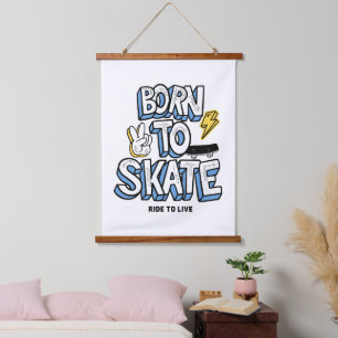 Born to Skate Ride to Live Hanging Tapestry