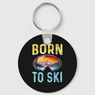 Born to ski funny skiing goggles mountain winter keychain