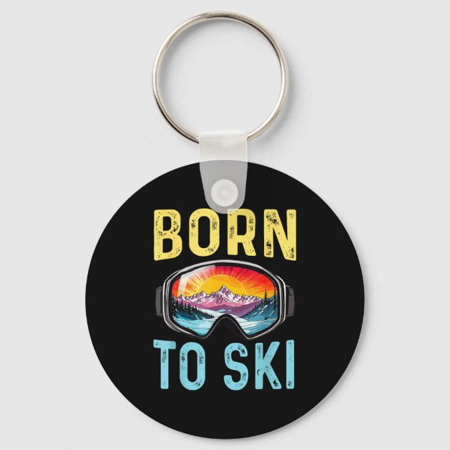 Born to ski funny skiing goggles mountain winter keychain (Front)