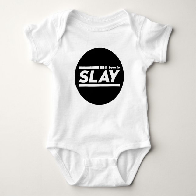 Born To Slay Typography Baby Bodysuit (Front)