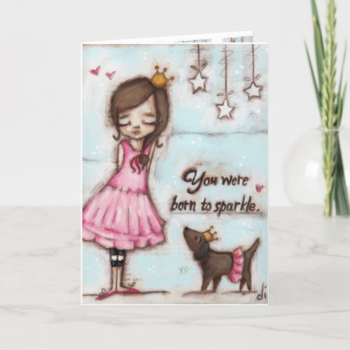 Born to Sparkle  Birthday Card