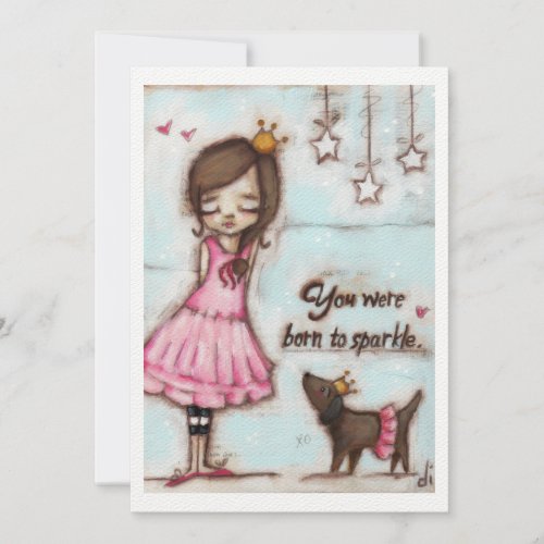 Born to Sparkle _ Frameable Art Card