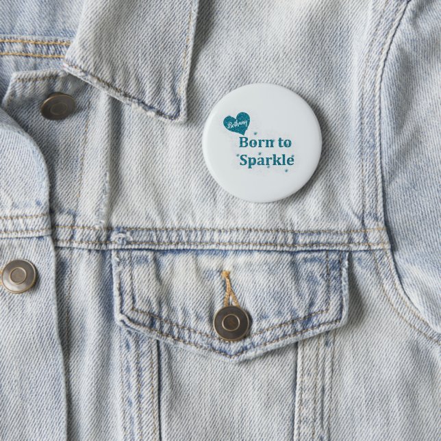Born to Sparkle, with Blue Turquoise Heart, Name Button (In Situ)