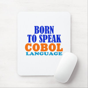 Born To Speak Cobol Language Mouse Pad