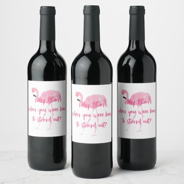 Born to Stan Out Flamingo Wine Label (Bottles)