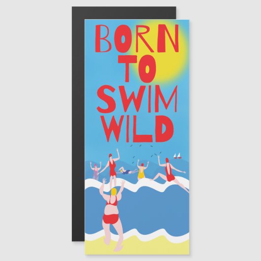 Born to Swim Wild , cold water swimmer gift idea (Front/Back)
